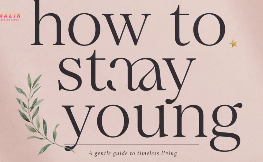 How to Stay Youthful